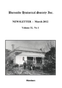 Burnside Historical Society Inc. NEWSLETTER - March 2012 Volume 32, No 1 Wandeen