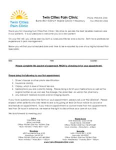Twin Cities Pain Clinic Burnsville • Edina • Maple Grove • Woodbury Phone: (Fax: (
