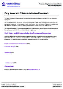 Printed from on[removed]at 07:27:44  Professionalising the social care workforce and protecting the public  Early Years and Childcare Induction Framework