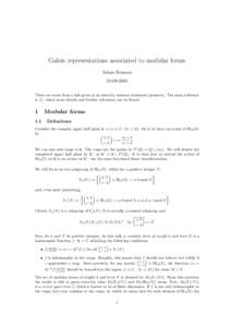 Galois representations associated to modular forms Johan BosmanThese are notes from a talk given at an intercity seminar arithmetic geometry. The main reference is [1], where more details and further referenc