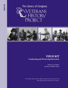 Library of Congress Veterans History Project Field Kit
