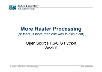 OS Python week 6: More raster processing