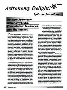 by Ed and Susan Forrest Amateur Astronomy Astronomy Clubs, Computerized Telescopes, And The Internet! D
