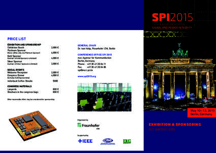 SPI2015 19th IEEE WorkshoP on Signal and Power Integrity Price List EXHIBITION AND SPONSORSHIP