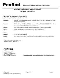 PenRad  ….MAMMOGRAPHY INFORMATION SPECIALISTS…. Hardware Minimum Specifications For New Installation