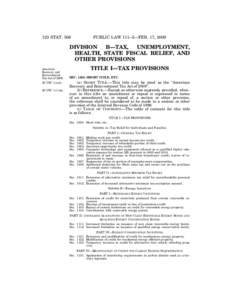 123 STATPUBLIC LAW 111–5—FEB. 17, 2009 DIVISION B—TAX,