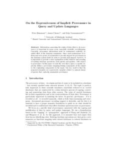 On the Expressiveness of Implicit Provenance in Query and Update Languages Peter Buneman1? , James Cheney1? , and Stijn Vansummeren2?? 1  2