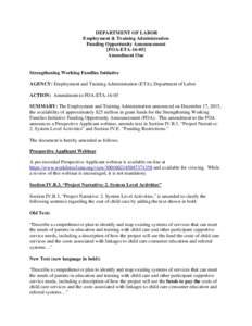 DEPARTMENT OF LABOR Employment & Training Administration Funding Opportunity Announcement [FOA-ETAAmendment One