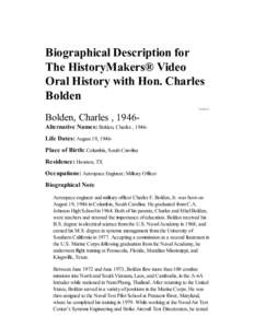 Biographical Description for The HistoryMakers® Video Oral History with Hon. Charles Bolden PERSON