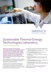 Sustainable Thermal Energy Technologies Laboratory School of Engineering Warwick’s Sustainable Thermal Energy Technologies Laboratory connects both academia