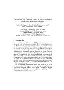 Theoretical and Practical Issues in the Construction of a Greek Dependency Corpus Prokopis Prokopidis1,2 , Elina Desipri1 , Maria Koutsombogera1 ,