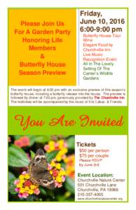 Please Join Us For A Garden Party Honoring Life Members & Butterfly House