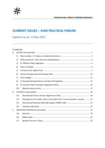 INTERNATIONAL UNION OF MARINE INSURANCE  CURRENT ISSUES – IUMI POLITICAL FORUM Updated as per 13 MayContents