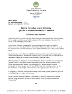 Media Release For Immediate Release: Contact: Justin SaylesCounty Executive Joanie Mahoney Updates “Consensus Fact Check” Website