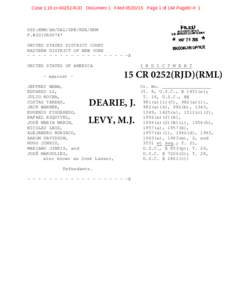 Case 1:15-crRJD Document 1 FiledPage 1 of 164 PageID #: 1  DSS:EMN/AH/DAL/SPN/KDE/BDM F.#2015R00747 UNITED STATES DISTRICT COURT EASTERN DISTRICT OF NEW YORK