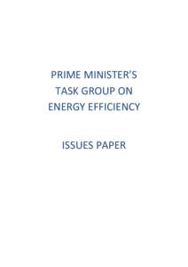 PRIME MINISTER’S TASK GROUP ON ENERGY EFFICIENCY ISSUES PAPER  Contents