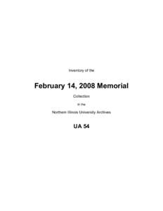 Inventory of the  February 14, 2008 Memorial Collection In the