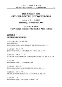 立 法 會 ─ 2005 年 10 月 27 日 LEGISLATIVE COUNCIL ─ 27 October[removed]  會議過程正式紀錄