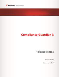 Compliance Guardian 3  Release Notes Service Pack 2 Issued June 2014