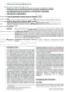 Australian Journal of Entomology, 129–132  Historical use of substrate-borne acoustic production within the Hemiptera: first record for an Australian Lophopid (Hemiptera, Lophopidae) Adeline Soulier-Perkins,1