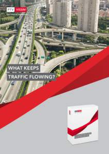 WHAT KEEPS TRAFFIC FLOWING? A POWERFUL TOOL FOR  6 GOOD REASONS