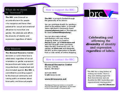 What do we mean by “bisexual”? The BRC uses bisexual as