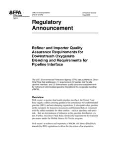 Refiner and Importer Quality Assurance Requirements for Downstream Oxygenate Blending and Requirements for Pipeline Interface (EPA420-F[removed])