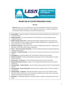 Heads Up on Current Education Issues May 2012 Heads Up comes to you as a complimentary service from the Education Commission of the States (ECS) and the National Conference of State Legislatures (NCSL) and is a monthly c