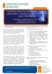TRAINING COURSE  Information Security Management Systems Lead Auditor Training Course (ISO 27001:2013) Certification Europe’s Information Security