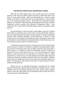 PREVENTING CORRUPTION BY EMPOWERING CITIZENS More than one billion people have to pay a bribe each year to get public services to which they are entitled, because the power to deliver them rests in the hands of corrupt p