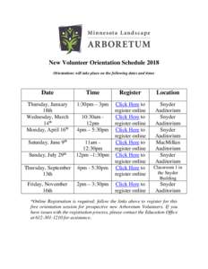 New Volunteer Orientation Schedule 2018 Orientations will take place on the following dates and times Date  Time