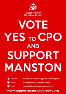 Supporters of Manston Airport VOTE YES TO CPO AND