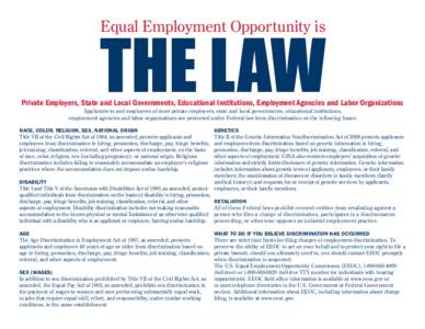 Discrimination / Social inequality / Prejudices / United States labor law / Equal employment opportunity / United States Department of Labor / Office of Federal Contract Compliance Programs / Equal Employment Opportunity Commission / Civil Rights Act / Americans with Disabilities Act / Age Discrimination in Employment Act / Rehabilitation Act