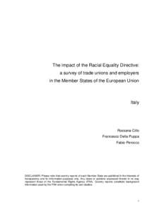 The impact of the Racial Equality Directive: a survey of trade unions and employers in the Member States of the European Union Italy