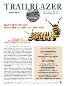 TRAILBLAZER April/May/June 2015 Supporting Oregon Ridge Park and Nature Center for 32 years