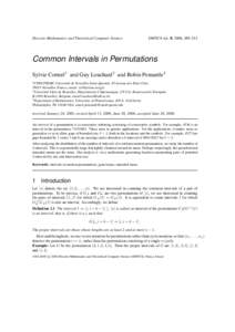 Discrete Mathematics and Theoretical Computer Science  DMTCS vol. 8, 2006, 189–214 Common Intervals in Permutations Sylvie Corteel1 and Guy Louchard2 and Robin Pemantle3