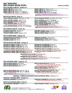 2017 TENTATIVE HITS HORSE SHOW DATES revised as ofHITS COACHELLA CIRCUIT - Thermal, CA