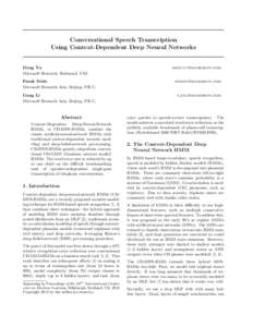 Conversational Speech Transcription Using Context-Dependent Deep Neural Networks Dong Yu Microsoft Research, Redmond, USA  [removed]