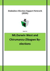 Zimbabwe Election Support Network (ZESN) Report On  Mt.Darwin West and