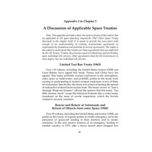 Appendix 2 to Chapter 3  A Discussion of Applicable Space Treaties Note: This appendix provides a basic discussion of some of the treaties that are applicable to US space planning, beyond the 1967 Outer Space Treaty disc