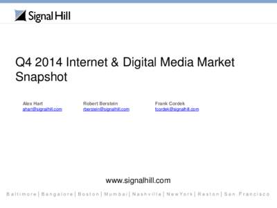 Q4 2014 Internet & Digital Media Market Snapshot Alex Hart Robert Berstein