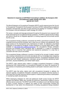 Statement in response to EUR/RC64/12 Investing in children: the European child and adolescent health strategy 2015–2020 agenda item 5(c)(i) The World Federation of Occupational Therapists (WFOT) and its regional group 