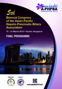 March 2015 � Suntec Singapore  FINAL PROGRAMME Organised by: