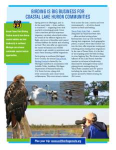 BIRDING IS BIG BUSINESS FOR COASTAL LAKE HURON COMMUNITIES Annual Tawas Point Birding Festival accents how diverse coastal habitats and bird biodiversity in northeast