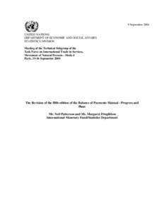 9 September 2004 UNITED NATIONS DEPARTMENT OF ECONOMIC AND SOCIAL AFFAIRS STATISTICS DIVISION Meeting of the Technical Subgroup of the Task Force on International Trade in Services,