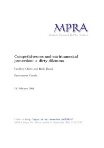 M PRA Munich Personal RePEc Archive Competitiveness and environmental protection: a dirty dilemma Geoffrey Oliver and Rishi Basak
