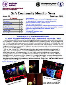 Department of Public Health Sciences Division of Social Medicine Safe Community Monthly News Issue 29