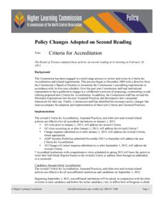    Policy Changes Adopted on Second Reading Title:  Criteria for Accreditation
