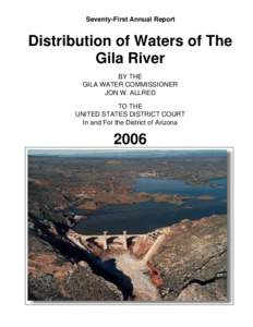 Seventy-First Annual Report  Distribution of Waters of The Gila River BY THE GILA WATER COMMISSIONER