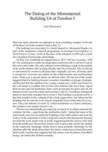 The Dating of the Monumental Building U6 at Panskoe I Lise Hannestad This case study presents our attempts to date a building complex at the site of Panskoe I in north-western Crimea (Fig. 1).1